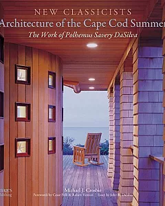 Architecture of the Cape Cod Summer: The Work of Polhemus Savery DaSilva