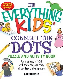 The Everything Kids’ Connect the Dots Puzzle and Activity Book
