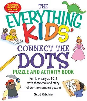 The Everything Kids’ Connect the Dots Puzzle and Activity Book