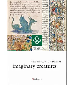Imaginary Creatures: The Library on Display