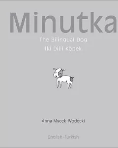 Minutka the Bilingual Dog