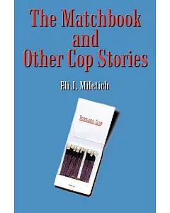 The Matchbook and Other Cop Stories