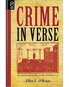 Crime in Verse: The Poetics of Murder in the Victorian Era