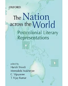 The Nation Across the World: Postcolonial Literary Representations