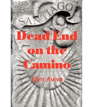 Dead End on the Camino