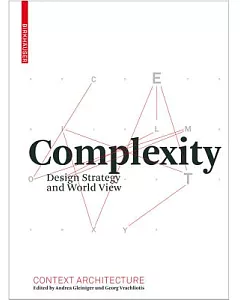 Complexity: Design Strategy and World View