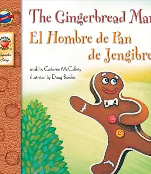 The Gingerbread Man / El Hombre de Pan de Jengibre
