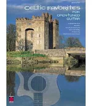 Celtic Favorites for Open-Tuned Guitar