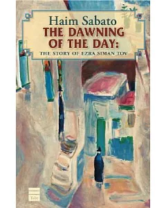 The Dawning of the Day: A Jerusalem Tale