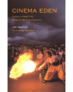 Cinema Eden: Essays From The Muslim Mediterranean
