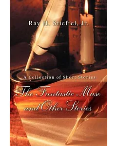The Fantastic Muse and Other Stories