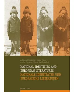 National Identities and European Literatures / Nationale Identitaten Und Europaische Literaturen