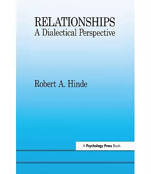Relationships: A Dialectical Perspective