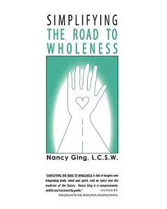 Simplifying the Road to Wholeness