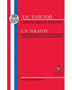 L. N. tolstoy: The Death of Ivan Ilyich