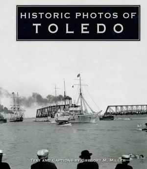 Historic Photos of Toledo