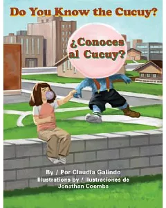Do You Know the Cucuy? / Conoces Al Cucuy?