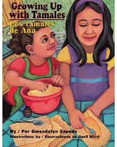 Growing Up With Tamales / Los Tamales De Ana