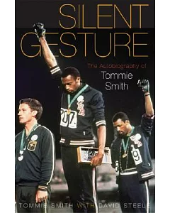 Silent Gesture: The Autobiography of tommie Smith