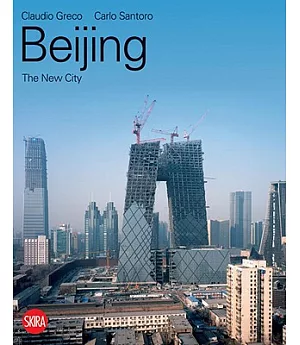 Beijing: The New City