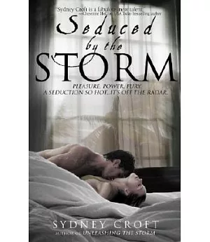 Seduced By The Storm