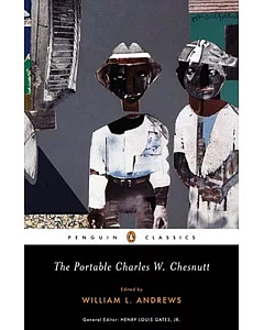 The Portable Charles W. chesnutt