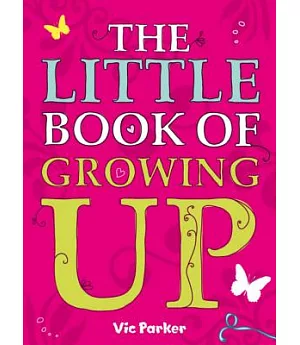 The Little Book of Growing Up