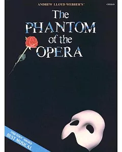 Andrew lloyd webber’s The Phantom of the Opera: Cello