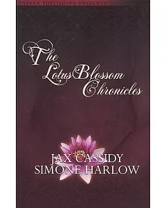 The Lotus Blossom Chronicles