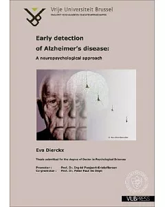 Early Detection of Alzheimer’s Disease: A Neuropsychological Approach
