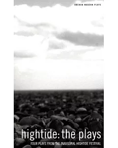 Hightide, The Plays: You Were After Poetry / Lyre / Ned & Sharon / Weightless