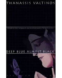 Deep Blue Almost Black: Selected Fiction