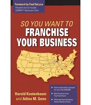 So You Want to Franchise Your Business