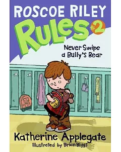 Never Swipe a Bully’s Bear