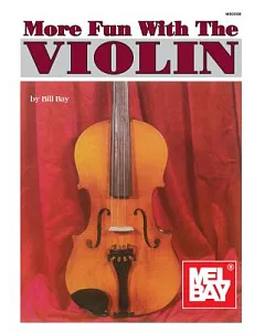 Mel bay’s More Fun With the Violin: Big Mnote - Easy Solos