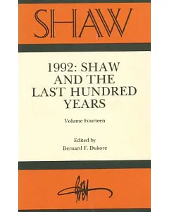 1992: Shaw and the Last Hundred Years