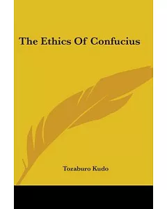 The Ethics of Confucius