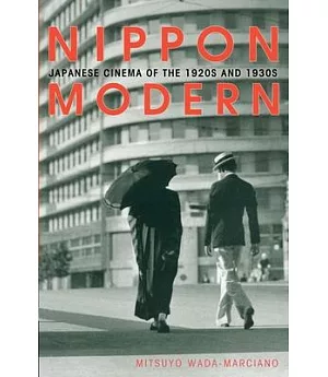 Nippon Modern: Japanese Cinema of the 1920s and 1930s