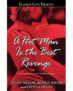 A Hot Man is the Best Revenge