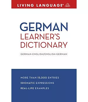 Living Language German Learner’s Dictionary: German-English / English-German