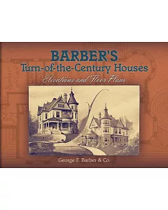 Barber’s Turn-of-the-Century Houses