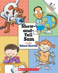 Show-and-Tell Sam and Other School Stories
