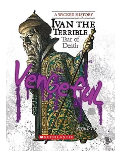 Ivan the Terrible: Tsar of Death