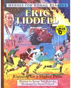 Eric Liddell: Running for a Higher Prize