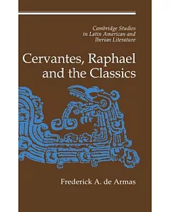 Cervantes, Raphael and the Classics
