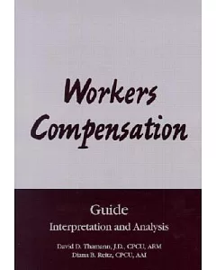 Workers Compensation Guide: Interpretation and Analysis