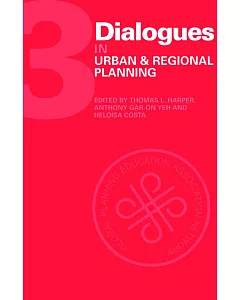 Dialogues in Urban and Regional Planning 3