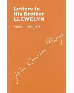 Letters to His Brother Llewlin, 1902-1925