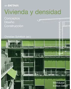 Vivienda Y Densidad: Conceptos, Dise隳, Construcci=n