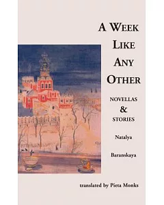 A Week Like Any Other: Novellas and Stories